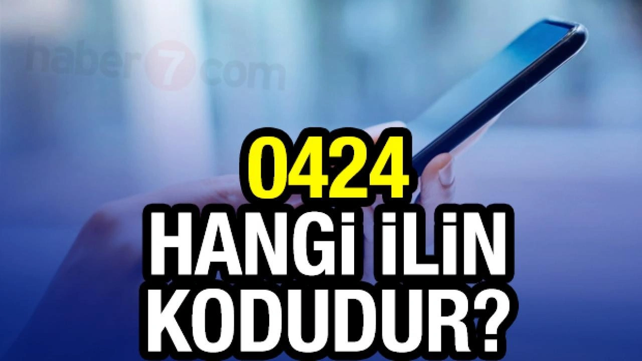 0424 hangi ilin alan kodu? 424 telefon kodu nerenin?