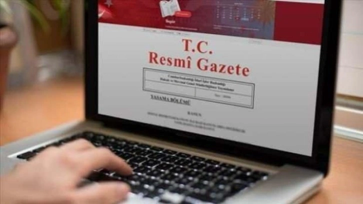 11 ilimiz için alınan kararlar Resmi Gazete'de!