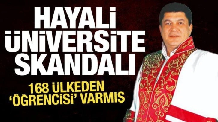 168 ülkeden öğrencisi varmış: Hayali üniversite skandalı