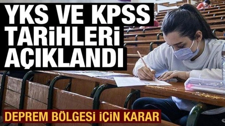 2023 YKS ve KPSS tarihleri açıklandı