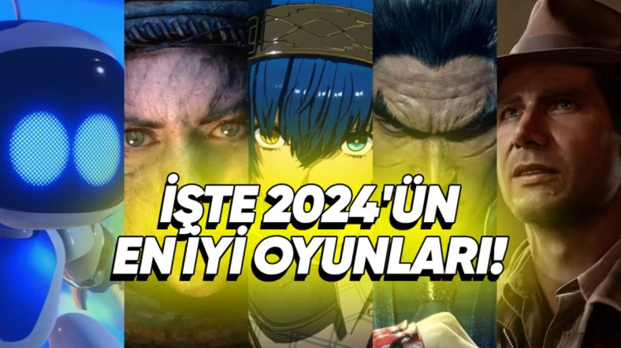 2024 Yılının En İyi 20 Oyunu Belli Oldu