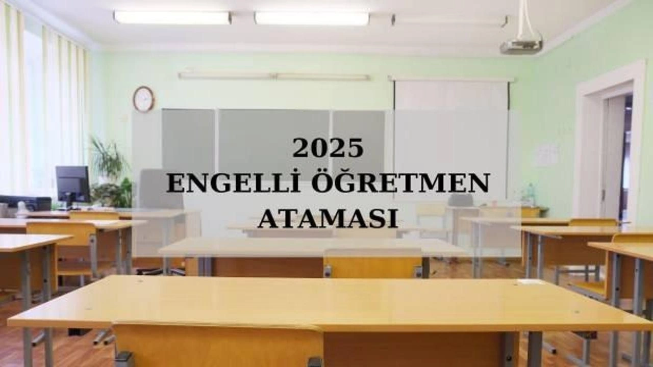 2025 engelli ataması: 1381 engelli öğretmen atanacak! Cumhurbaşkanı Erdoğan duyurdu