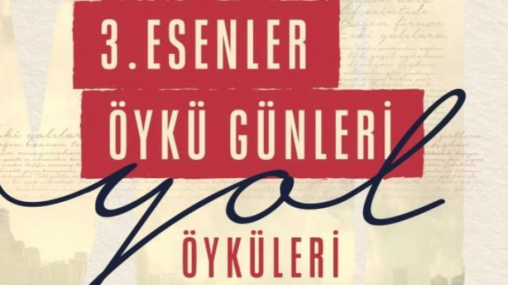 3. Esenler Öykü Günleri başlıyor