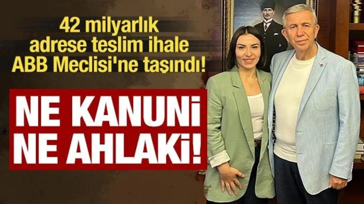 42 milyarlık ihale ABB Meclisi'ne taşındı! 