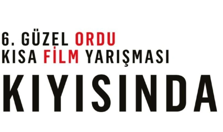 6. Güzel Ordu Kısa Film Festivali 21 Ekim'de başlayacak