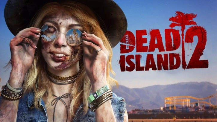 8 Yıl Önce Duyurulan Dead Island 2, Yine Ertelendi