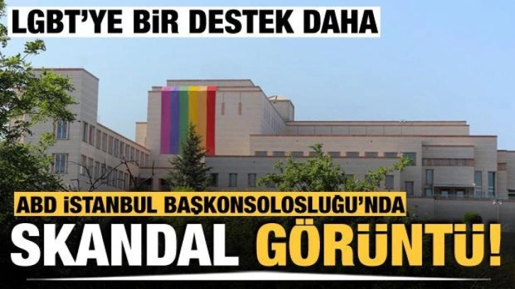 ABD'den LGBT terörüne bir destek daha! ABD İstanbul Başkonsolosluğu'nda skandal görüntü