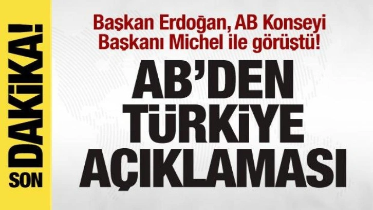 AB'den son dakika Türkiye açıklaması