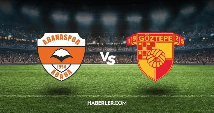 Adanaspor - Göztepe maçı ne zaman? Adanaspor - Göztepe maçı hangi kanalda, saat kaçta? şifreli mi?