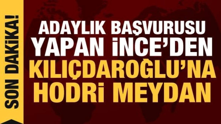 Adaylık başvurusu yapan İnce, Kılıçdaroğlu'na meydan okudu: Pes etmeyeceğim