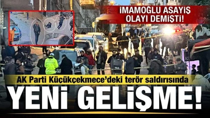 AK Parti Küçükçekmece saldırısında yeni gelişme! İmamoğlu asayiş olayı demişti!