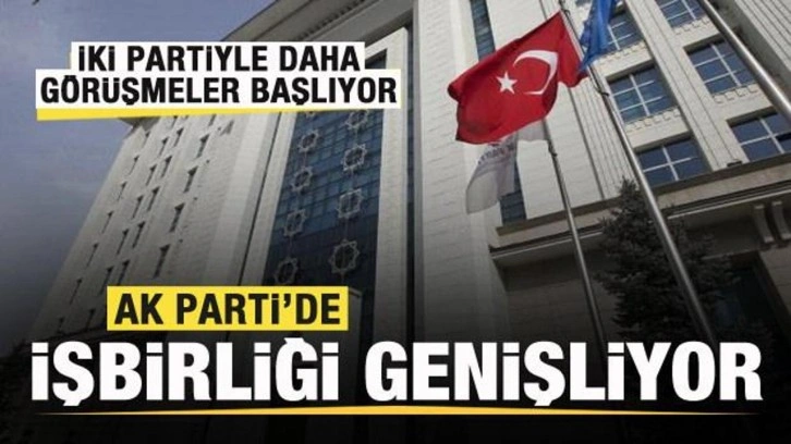 AK Parti'de seçim işbirliği genişliyor! İki partiyle daha görüşme yapılacak