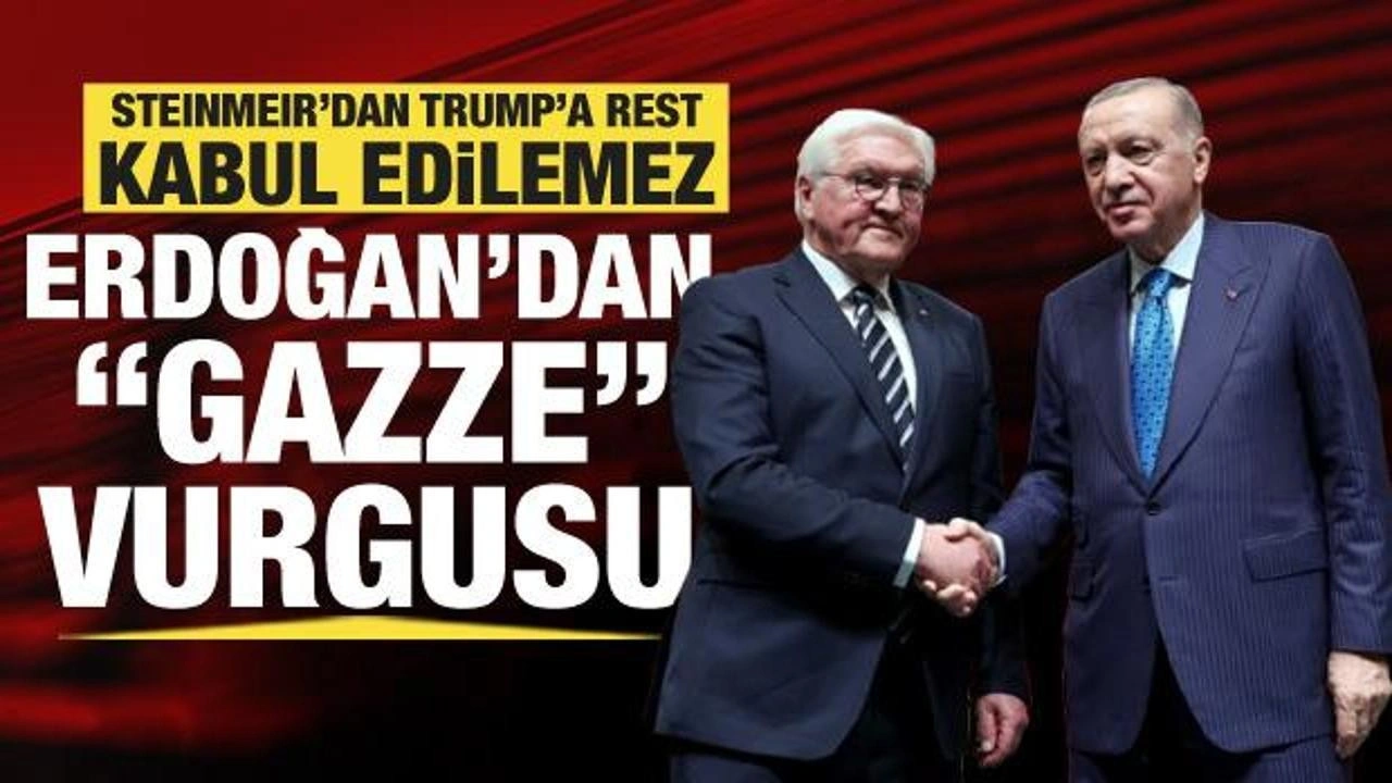 Almanya Cumhurbaşkanı Ankara'da! Cumhurbaşkanı Erdoğan: Gazze'de ateşkes korunmalı