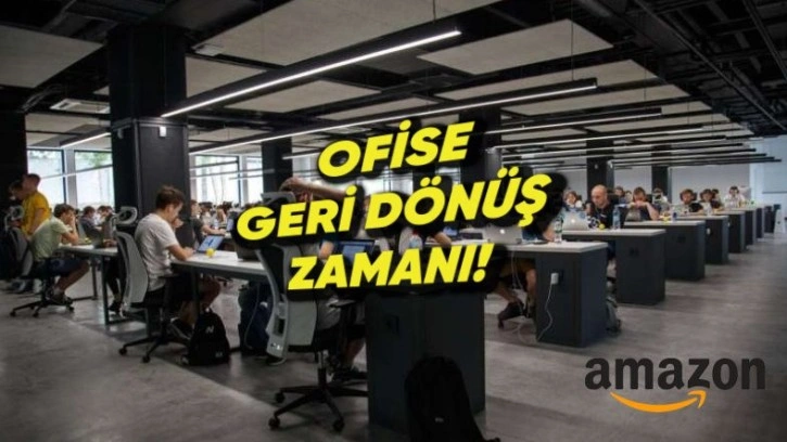 Amazon, Pandemi Öncesi Ofis Düzenine Geri Dönüyor