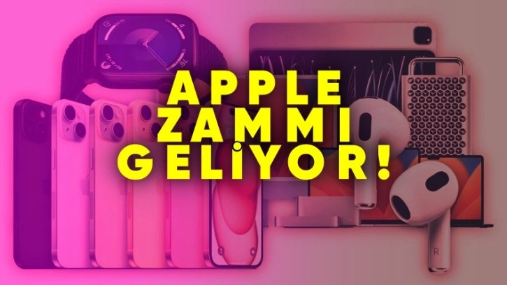 Apple, Türkiye Fiyatlarına Zam Yapmaya Hazırlanıyor