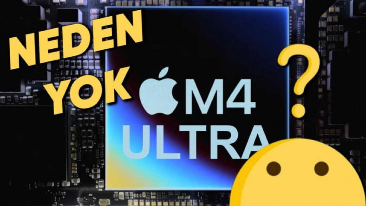 Apple Yeni Mac Studio'da Neden M4 Ultra Çipinin Bulunmadığını Açıkladı!