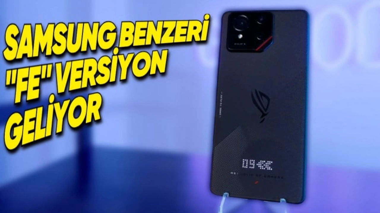 ASUS ROG Phone 9 FE Geliyor!