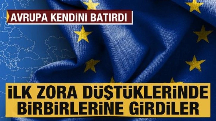 Avrupa kendini batırdı: Büyük borç yüzünden birbirlerine girdiler