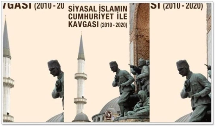 Aydın Cıngı’dan ‘Siyasal İslamın Cumhuriyet ile Kavgası’