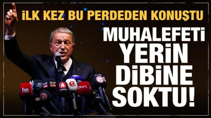 Bakan Akar muhalefeti yerin dibine soktu! İlk kez bu perdeden konuştu