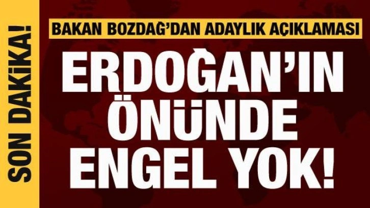 Bakan Bozdağ: Cumhurbaşkanımızın adaylığı önünde hiçbir engel yok