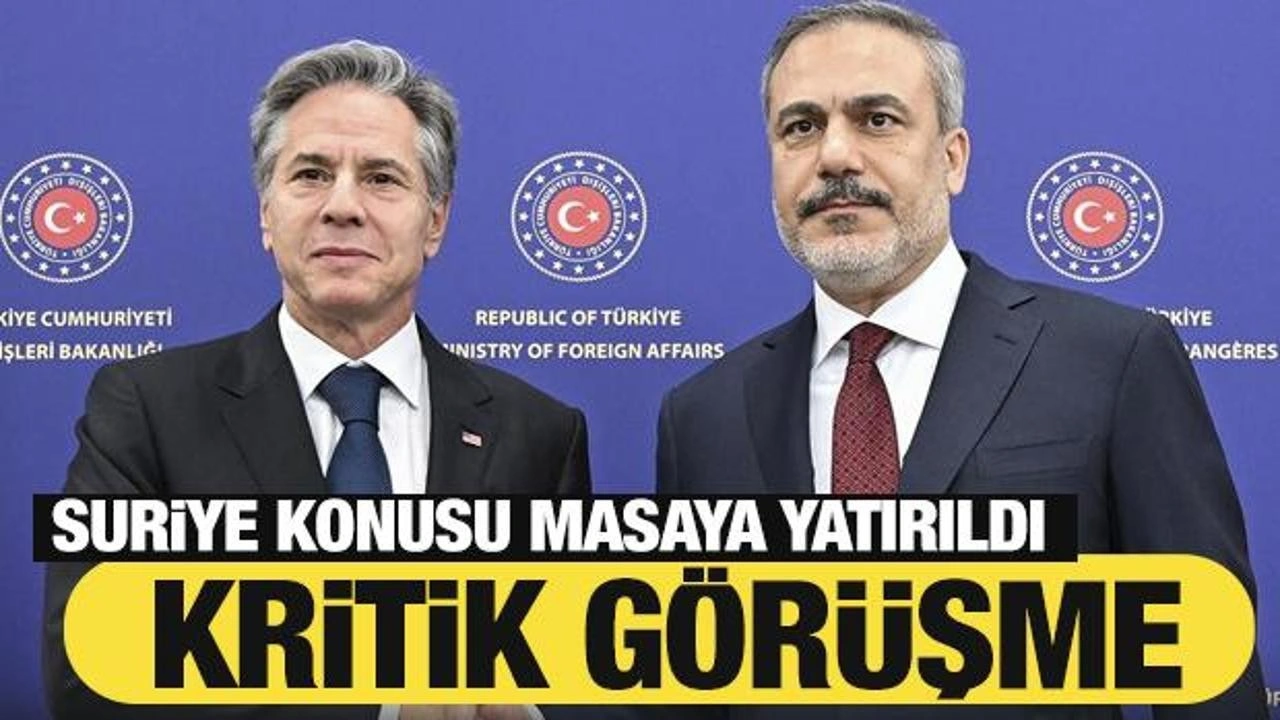 Bakan Fidan'dan kritik görüşmeler! Suriye konusu masada