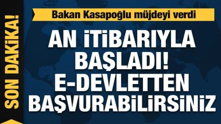 Bakan Kasapoğlu duyurdu: Başvuru süresini uzattık