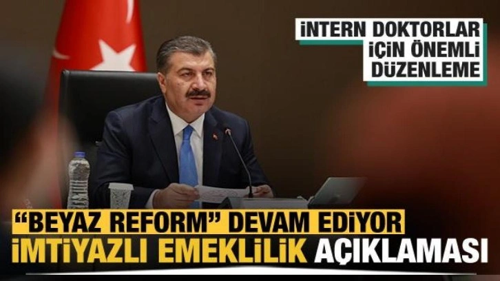 Bakan Koca'dan imtiyazlı emeklilik ve intern doktorlar açıklaması