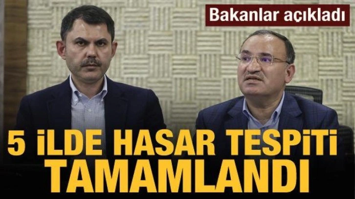 Bakan Kurum: 5 ilde hasar tespiti tamamlandı