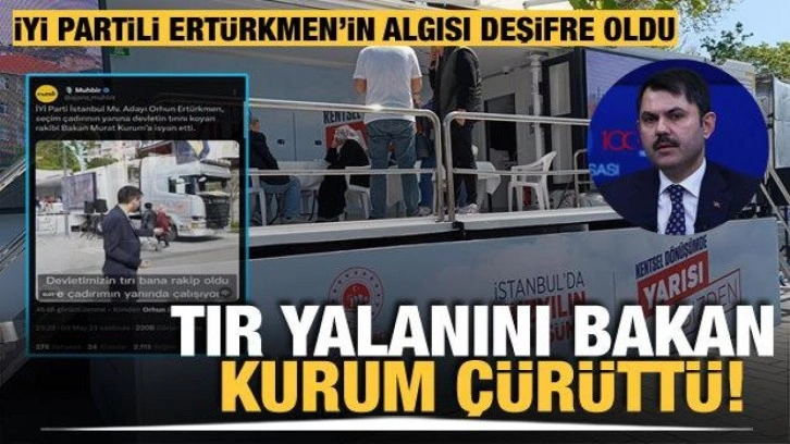 Bakan Kurum'dan İYİ Partili vekil adayına yanıt! TIr yalanı deşifre oldu