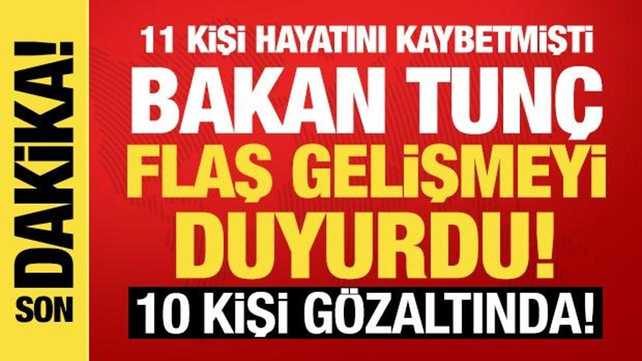 Bakan Tunç: Balıkesir'deki patlamaya ilişkin 10 kişi gözaltına alındı!