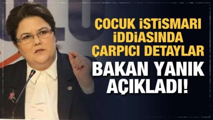 Bakan Yanık'dan çocuk istismarı iddiasına sert tepki: Takipçisi olacağız!