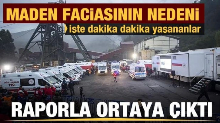 Bartın'daki maden faciasının ön raporu açıklandı! Patlamanın nedeni ortaya çıktı