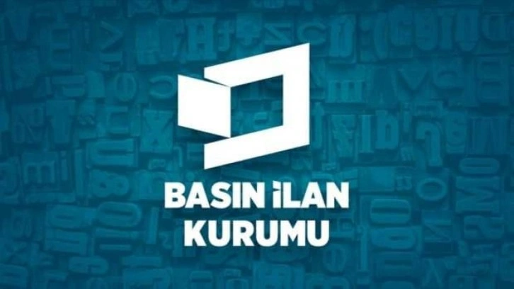 Basın İlan Kurumundan resmi ilanlara ilişkin açıklama