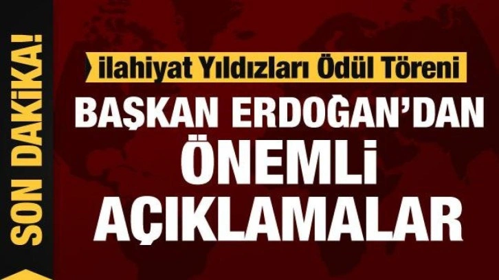 Cumhurbaşkanı Erdoğan İlahiyat Yıldızları Ödül Töreni'nde konuşuyor