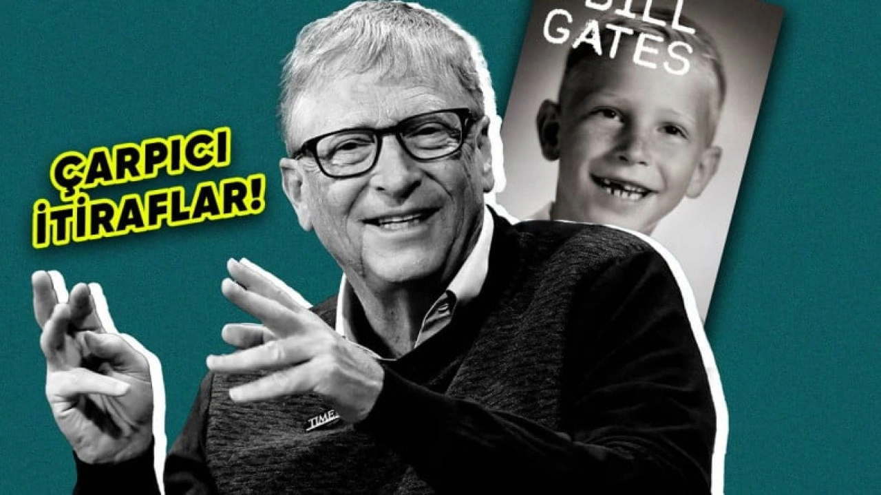 Bill Gates'ten Hayatını Anlatan Romanında Çarpıcı İtiraflar