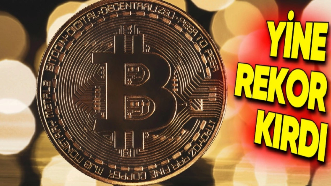 Bitcoin, Bir Kez Daha Rekor Kırdı