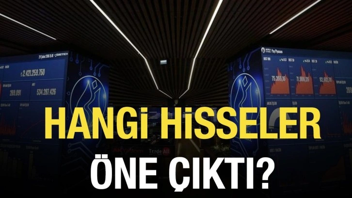 Borsa İstanbul'da hangi hisseler öne çıktı 25 Temmuz 2024?