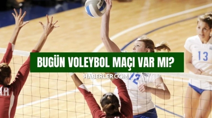 Bugün voleybol maçı var mı? 1 Eylül kimin voleybol maçı var? Bugün hangi voleybol maçı var?