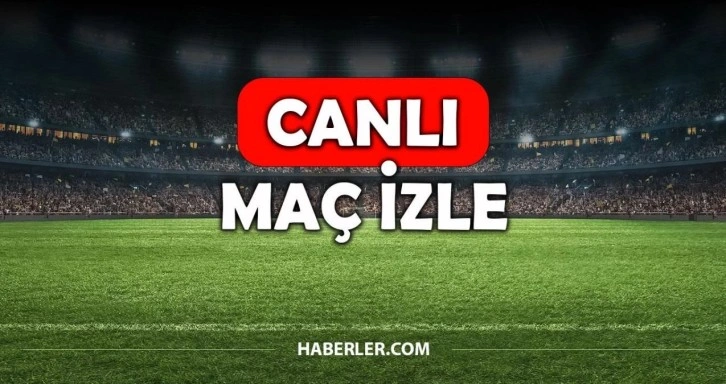 CANLI maç izle! Canlı şifresiz donmadan HD maç izle! 6 Ekim GÜNÜN MAÇLARI CANLI İZLE!