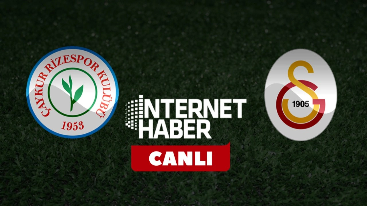 Çaykur Rizespor - Galatasaray / Canlı