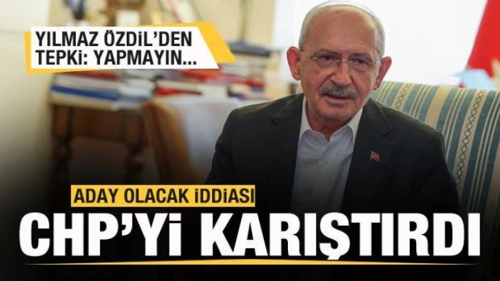 CHP karıştı! Yılmaz Özdil'den tepki: O ismi listeye koymayın