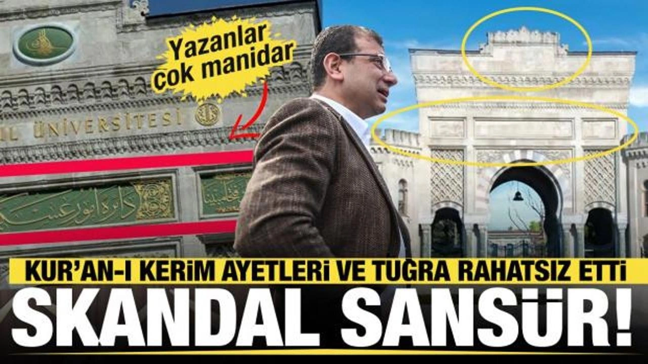 CHP'li İBB'den İstanbul Üniversitesi’ndeki tarihi tuğra ve ayete sansür