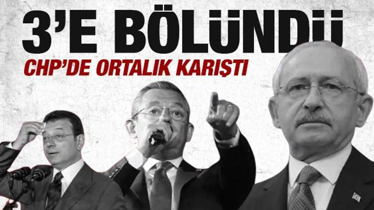 CHP üçe bölündü! Güç ve koltuk savaşları yine başladı