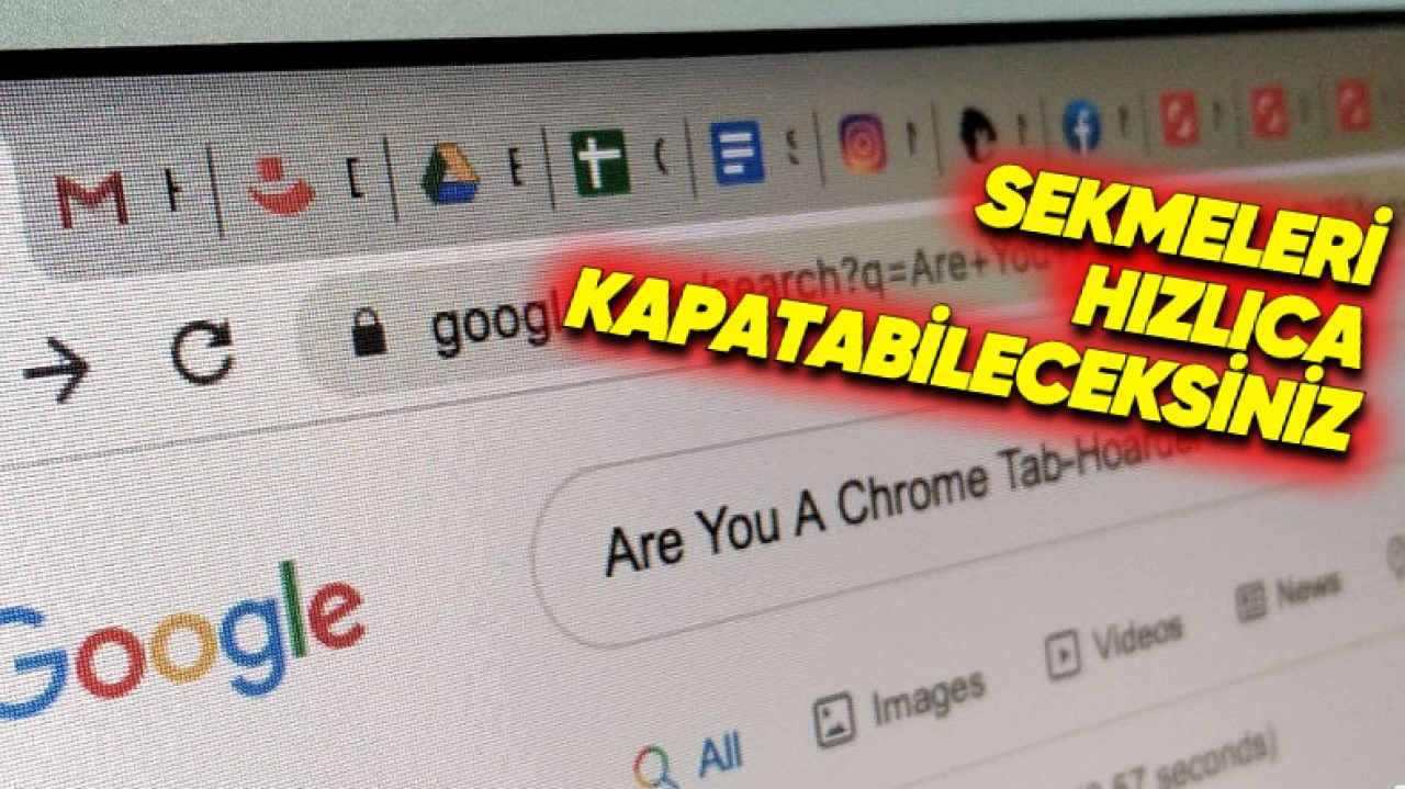 Chrome'a Kullanmadığınız Sekmeleri Hızlıca Kapatmayı Sağlayan Özellik Geliyor