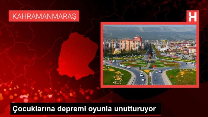 Çocuklarına depremi oyunla unutturuyor