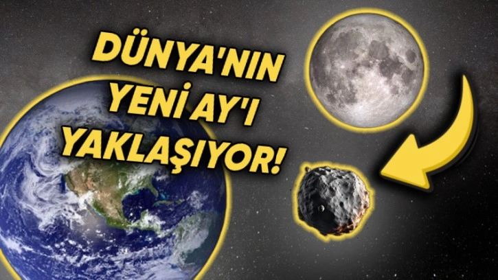 Çok Yakında Dünya’nın İki Adet Ay’ı Olacak