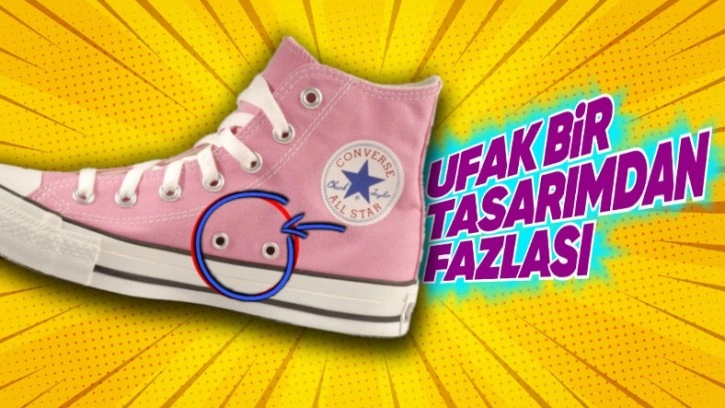 Converse'lerin Yanlarında Neden 2 Tane Delik Var?