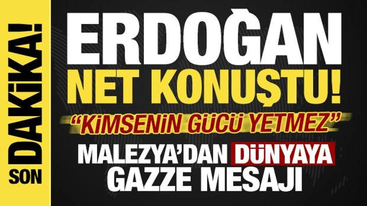 Cumhurbaşkanı Erdoğan'dan Malezya'da dünyaya Gazze mesajı: 'Kimsenin gücü yetmez&#039