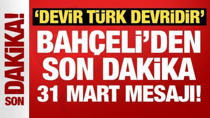 Devlet Bahçeli'den önemli açıklamalar